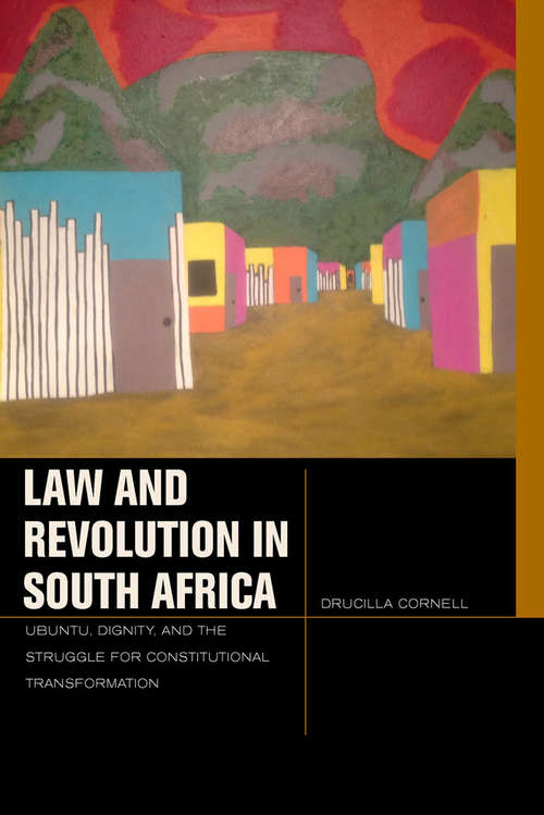 Book cover of Law and Revolution in South Africa: uBuntu, Dignity, and the Struggle for Constitutional Transformation
