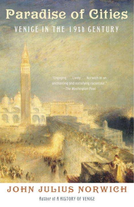Book cover of Paradise of Cities: Venice in the Nineteenth Century