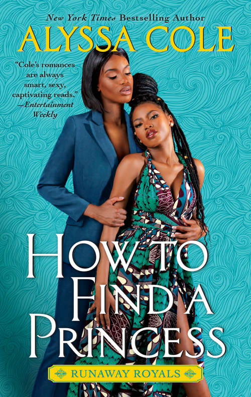 Book cover of How to Find a Princess: Runaway Royals (Runaway Royals #2)