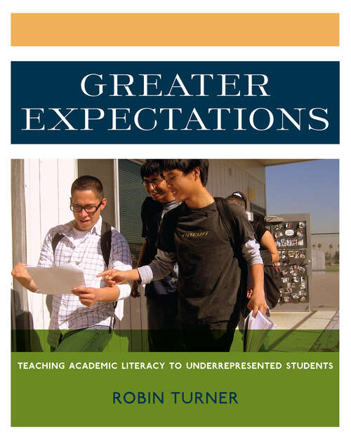 Book cover of Greater Expectations: Teaching Academic Literacy to Underrepresented Students