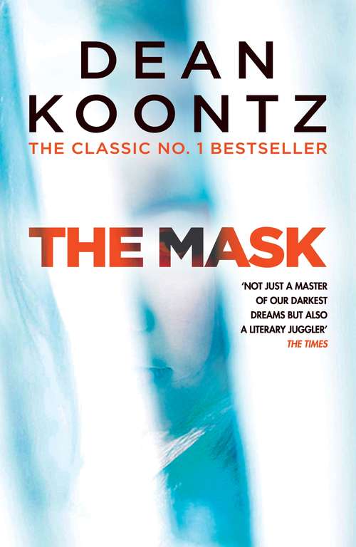 Book cover of The Mask: A powerful thriller of suspense and horror