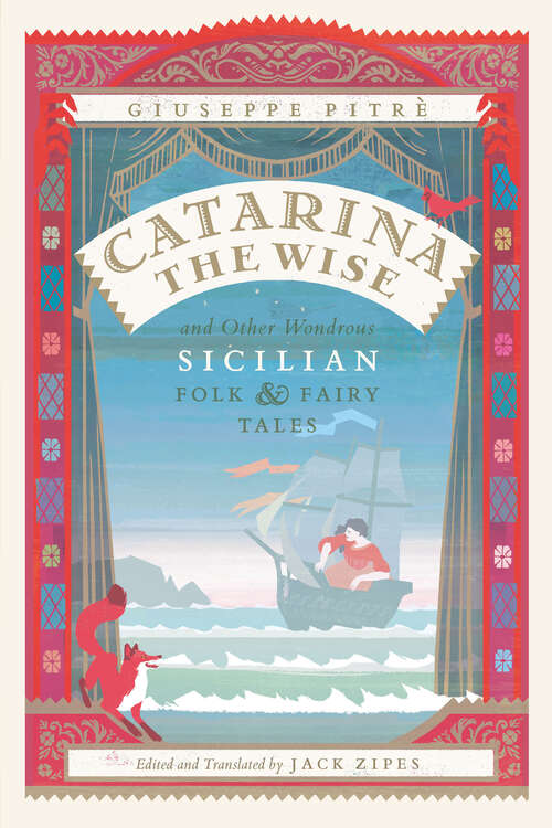 Catarina the Wise and Other Wondrous Sicilian Folk and Fairy Tales