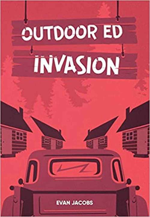 Book cover of Outdoor Ed Invasion (Walden Lane)