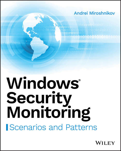 Book cover of Windows Security Monitoring: Scenarios and Patterns