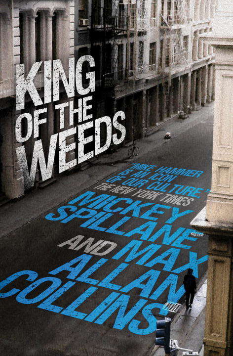 Book cover of Mike Hammer - King of the Weeds