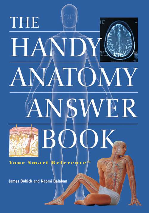 Book cover of The Handy Anatomy Answer Book
