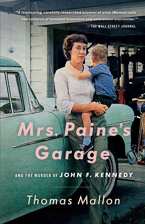 Book cover of Mrs. Paine's Garage and the Murder of John F. Kennedy