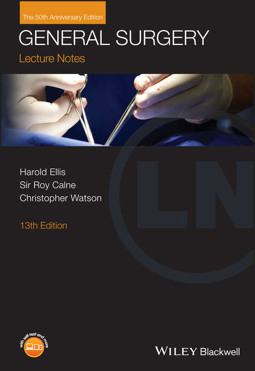Lecture Notes: General Surgery, with Wiley E-Text