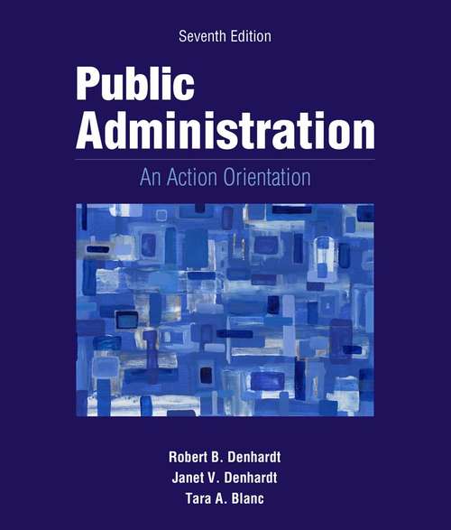 Book cover of Public Administration: An Action Orientation, Seventh Edition