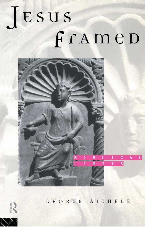 Book cover of Jesus Framed (Biblical Limits Ser.)