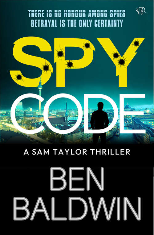 Book cover of Spy Code (The Sam Taylor Thrillers)