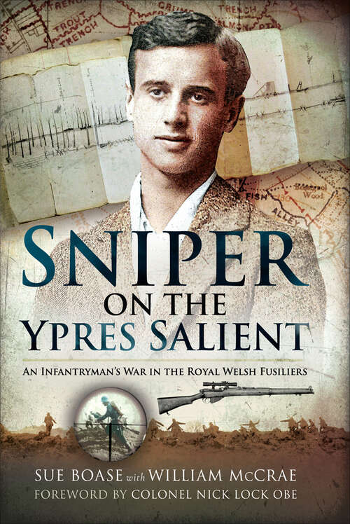 Book cover of Sniper on the Ypres Salient: An Infantryman’s War In The Royal Welsh Fusiliers