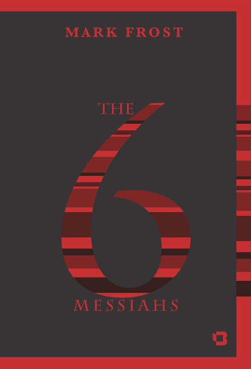 Book cover of The Six Messiahs