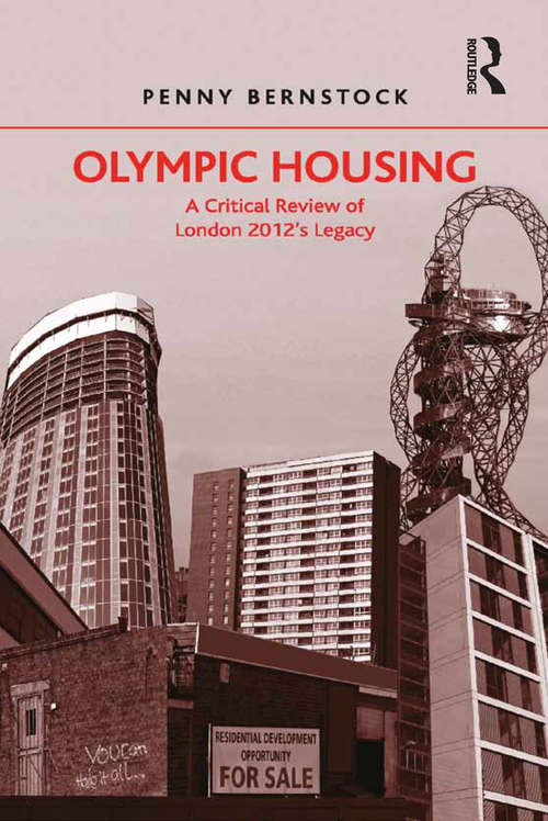 Book cover of Olympic Housing: A Critical Review of London 2012's Legacy