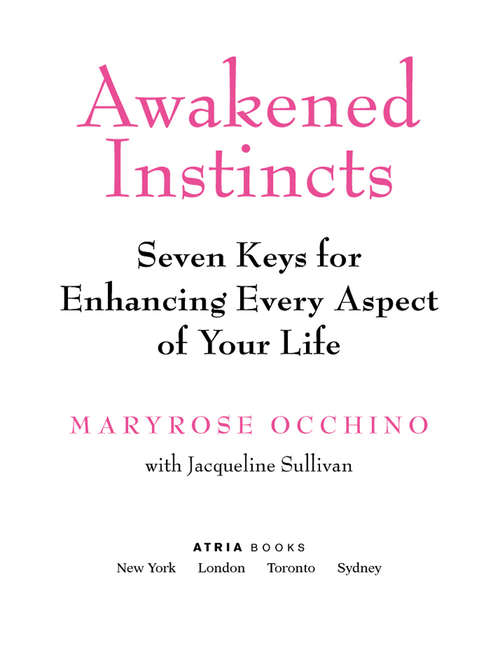 Book cover of Awakened Instincts: Seven Keys for Enhancing Every Aspect of Your Life