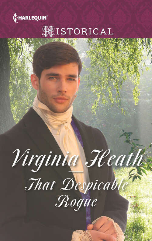 Book cover of That Despicable Rogue: In Bed With The Duke More Than A Lover That Despicable Rogue