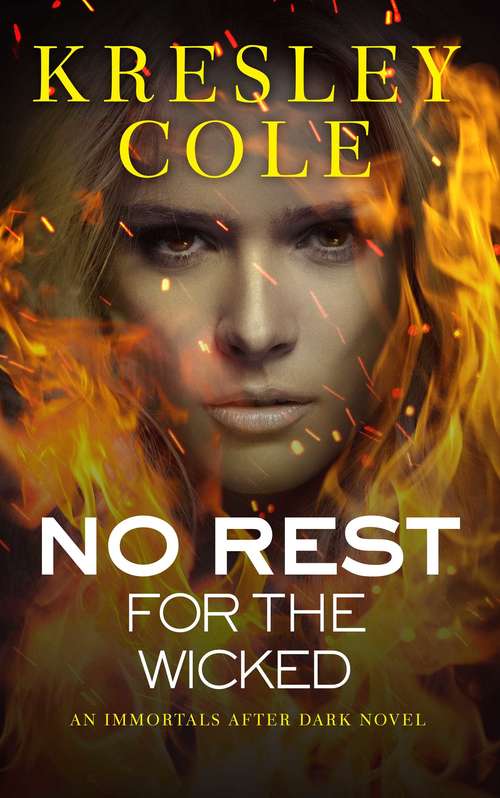 Book cover of No Rest for the Wicked (Immortals After Dark #3)