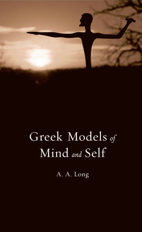 Greek Models of Mind and Self