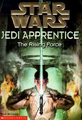 The Rising Force (Star Wars: Jedi Apprentice, #1)