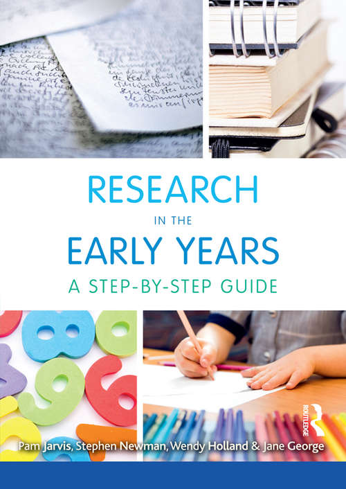 Research in the Early Years: A step-by-step guide