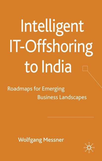 Book cover of Intelligent IT Offshoring to India