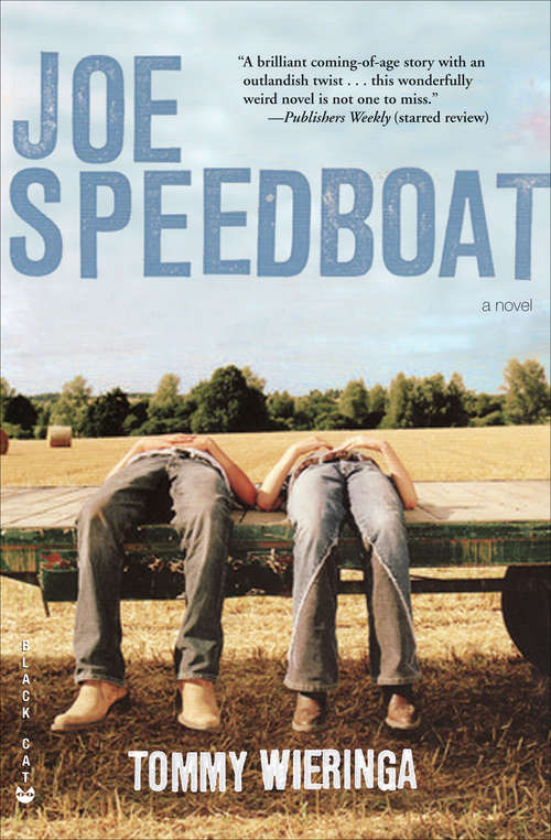 Book cover of Joe Speedboat: A Novel