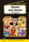 Book cover of Hansel and Gretel: The True Story