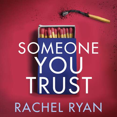 Book cover of Someone You Trust: A gripping, emotional thriller with a jaw-dropping twist