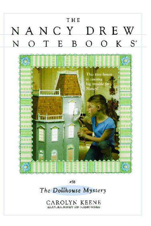 Book cover of The Dollhouse Mystery (Nancy Drew Notebooks #58)