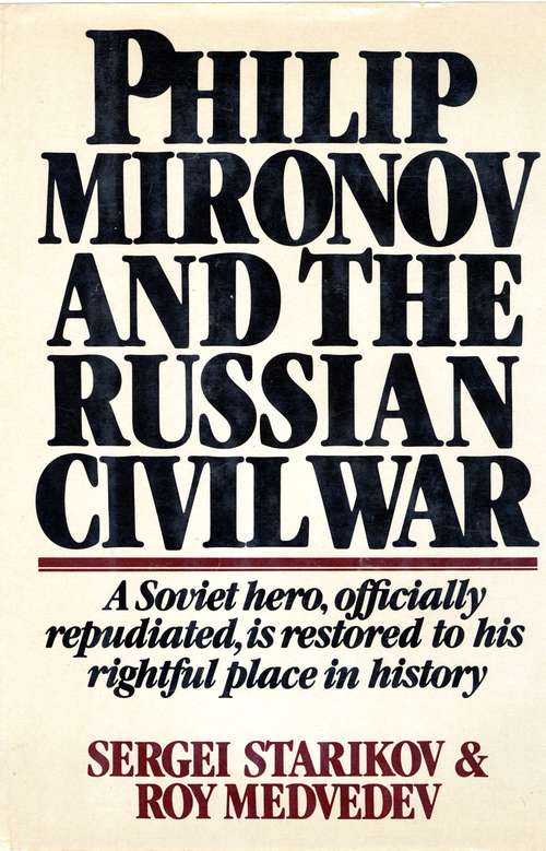 Book cover of Philip Mironov and the Russian Civil War