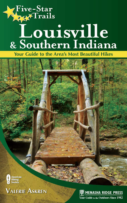 Book cover of Five-Star Trails: Louisville and Southern Indiana