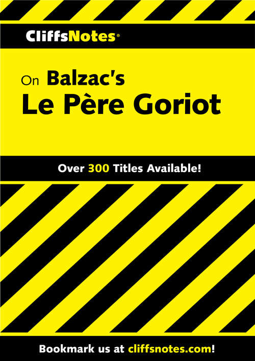 Book cover of CliffsNotes on Balzac’s Le Père Goriot