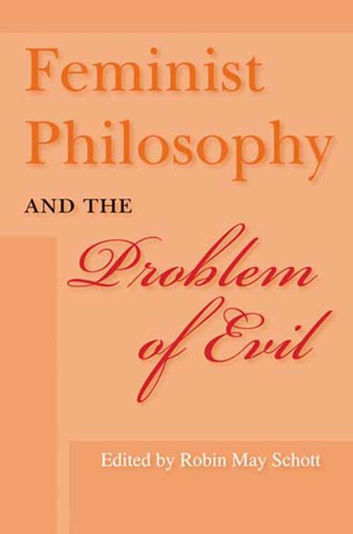 Book cover of Feminist Philosophy and the Problem of Evil