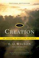 Book cover of The Creation: An Appeal to Save Life on Earth