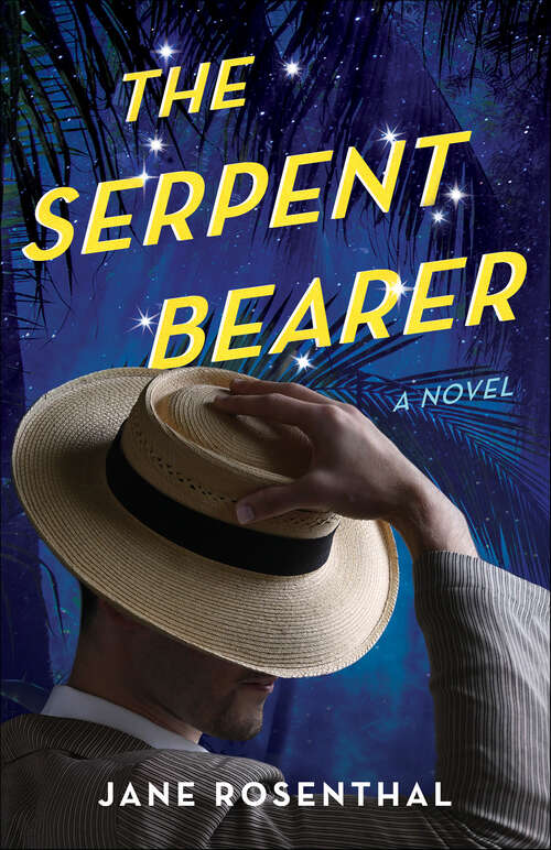 Book cover of The Serpent Bearer: A Novel