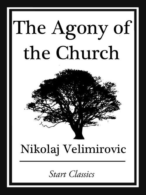 Book cover of The Agony of the Church