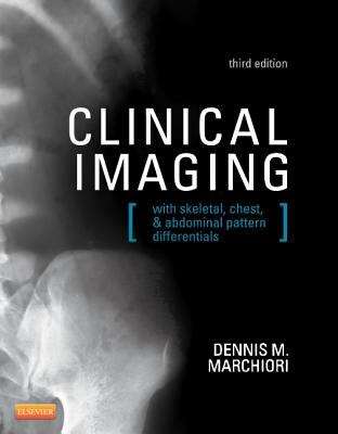 Clinical Imaging with Skeletal, Chest, and Abdomen Pattern Differentials