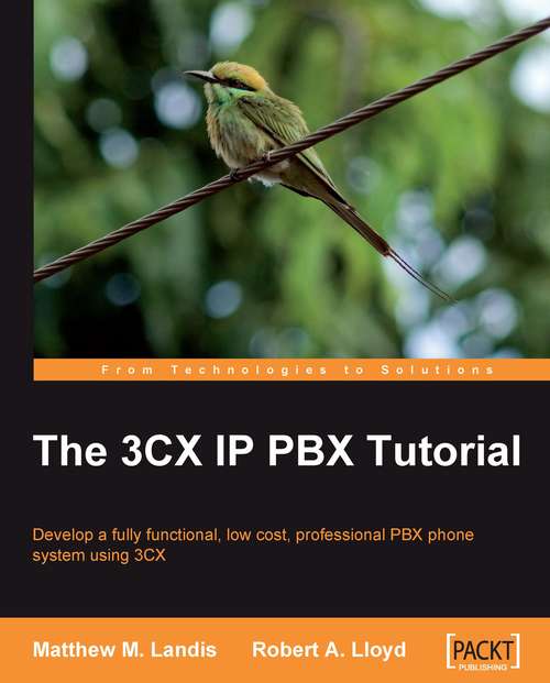 Book cover of The 3CX IP PBX Tutorial