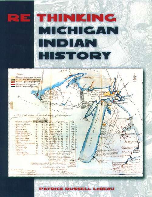 Book cover of Rethinking Michigan Indian History