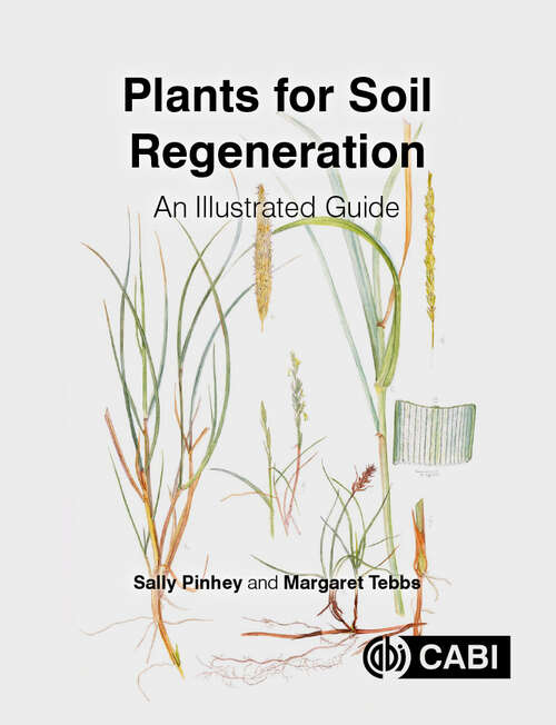 Book cover of Plants for Soil Regeneration: An Illustrated Guide