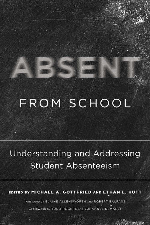 Absent from School: Understanding and Addressing Student Absenteeism