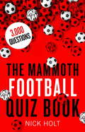 The Mammoth Football Quiz Book (Mammoth Books #484)