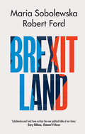 Brexitland: Identity, Diversity and the Reshaping of British Politics