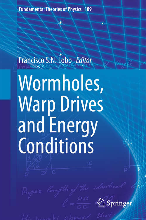 Book cover of Wormholes, Warp Drives and Energy Conditions