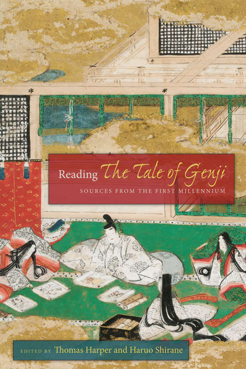 Reading The Tale of Genji: Sources from the First Millennium