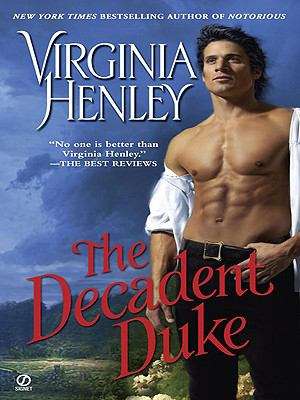 The Decadent Duke (The Peer of the Realm Trilogy #1)