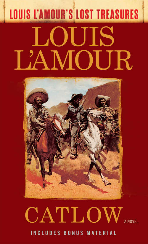 Book cover of Catlow: A Novel (Louis L'Amour's Lost Treasures)