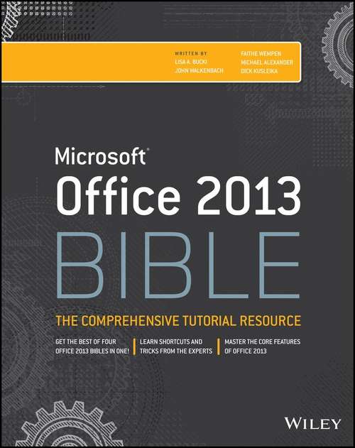 Microsoft® Office 2013 Bible
