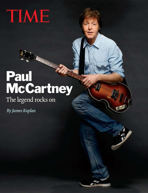 Book cover of TIME Paul McCartney: The legend rocks on