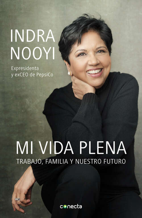 Book cover of Mi vida plena: Trabajo, familia y nuestro futuro